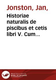 Historiae naturalis de piscibus et cetis libri V. Cum aeneis figuris