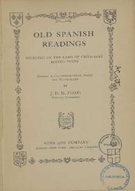 Old Spanish readings : selected on the basis of critically edited texts