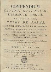 Compendium latino-hispanum, utriusque linguae veluti lumen