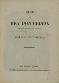 Justicias del Rey Don Pedro : novela histórica original