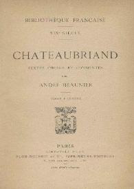 Chateaubriand. Textes choisis et commentés. Tome premier