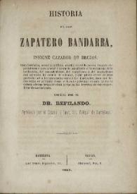Historia del gran zapatero Bandarra, insigne cazador de brujas ...