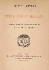 Select letters of Percy Bysshe Shelley