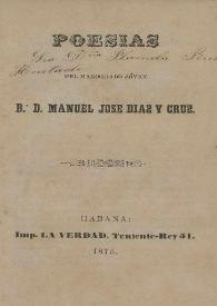 Poesías del malogrado joven Manuel José Díaz y Cruz