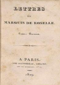 Lettres du Marquis de Roselle