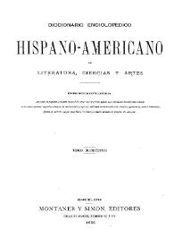 Diccionario enciclopédico hispano-americano de literatura, ciencias y artes. Tomo 12