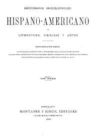 Diccionario enciclopédico hispano-americano de literatura, ciencias y artes. Tomo 3