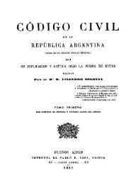El Código civil de la República Argentina. Tomo 1