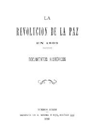 La Revolución de La Paz en 1809 : documentos históricos