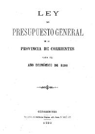 Ley de Presupuesto General de la Provincia de Corrientes para el año económico de 1896