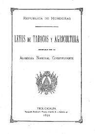 Leyes de Tabacos y Agricultura Decretadas por la Asamblea Nacional del Constituyente