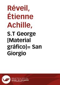 S.T George [Material gráfico]= San Giorgio