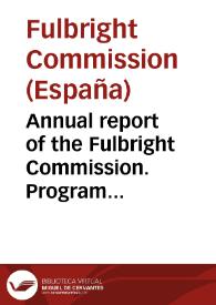 Annual report of the Fulbright Commission. Program year 2010