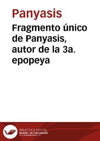 Fragmento único de Panyasis, autor de la 3a. epopeya