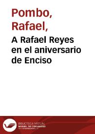 A Rafael Reyes en el aniversario de Enciso