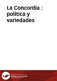 La Concordia : política y variedades