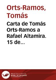 Carta de Tomás Orts-Ramos a Rafael Altamira. 15 de marzo de 1910