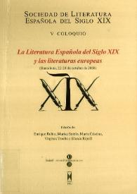 La literatura española del siglo XIX y las literaturas europeas : V Coloquio (Barcelona, 22-24 de octubre de 2008)
