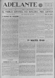 Adelante : Órgano del Partido Socialista Obrero [Español] (México, D. F.). Año IV, núm. 102, 1 de mayo de 1946