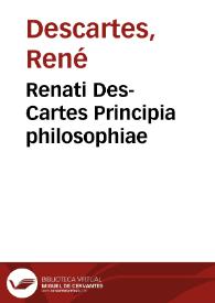 Renati Des-Cartes Principia philosophiae