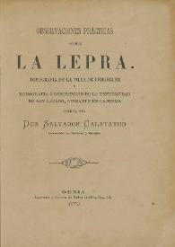 Observaciones prácticas sobre la lepra. Topografía de la villa de Pedreguer y monografía o descripción de la enfermedad de San Lázaro, reinante en la misma 