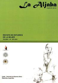 La Aljaba. Segunda Época: revista de estudios de la mujer. Volumen XVI, 2012