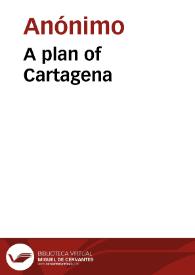 A plan of Cartagena