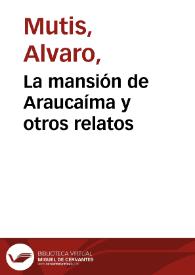 La mansión de Araucaíma y otros relatos