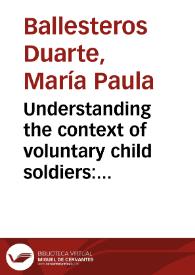 Understanding the context of voluntary child soldiers: Why did they choose to join the irregular armed forces? The case study of Sierra Leone