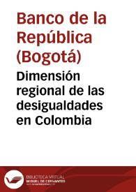Dimensión regional de las desigualdades en Colombia