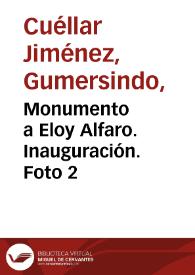 Monumento a Eloy Alfaro. Inauguración. Foto 2