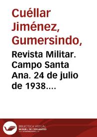 Revista Militar. Campo Santa Ana. 24 de julio de 1938. Foto 1