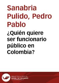 ¿Quién quiere ser funcionario público en Colombia?