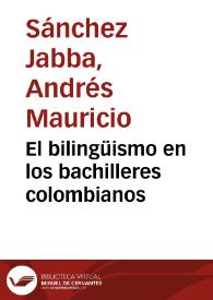 El bilingüismo en los bachilleres colombianos