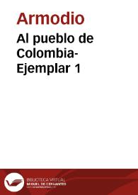 Al pueblo de Colombia-Ejemplar 1