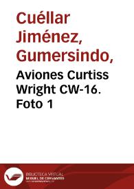 Aviones Curtiss Wright CW-16. Foto 1