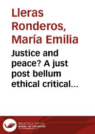 Justice and peace? A just post bellum ethical critical analysis to 2005 colombian peace process
