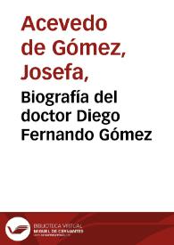 Biografía del doctor Diego Fernando Gómez