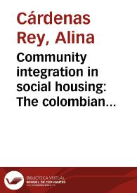 Community integration in social housing: The colombian case = Integración comunitaria en vivienda de interés social: el caso colombiano