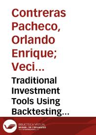 Traditional Investment Tools Using Backtesting Simulations: The Case of Colombian Stock Market for the Period 2007-2013