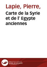 Carte de la Syrie et de l' Egypte anciennes