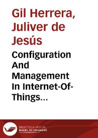 Configuration And Management In Internet-Of-Things Middleware Environments = Configuracion y Administracion de Middleware para el Internet de las cosas