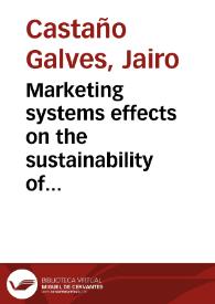 Marketing systems effects on the sustainability of agricultural systems in andean hillsides
