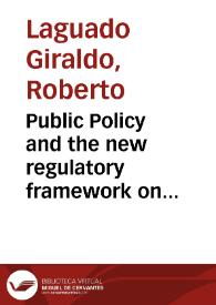 Public Policy and the new regulatory framework on Electronic Government Procurement in Colombia = Política Pública y nuevo marco regulatorio sobre contratación pública electrónica en Colombia