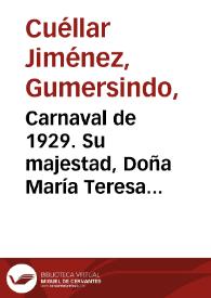 Carnaval de 1929. Su majestad, Doña María Teresa Roldán Fernández y su corte de honor. Foto 1