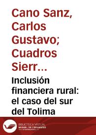 Inclusión financiera rural: el caso del sur del Tolima