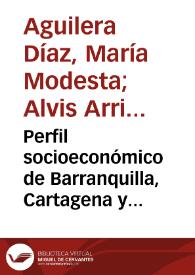 Perfil socioeconómico de Barranquilla, Cartagena y Santa Marta, 1990-2000