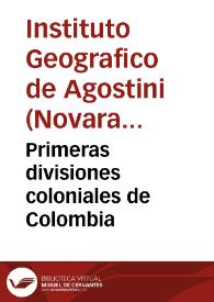 Primeras divisiones coloniales de Colombia