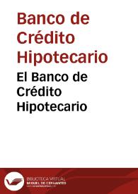 El Banco de Crédito Hipotecario