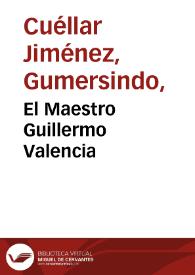 El Maestro Guillermo Valencia